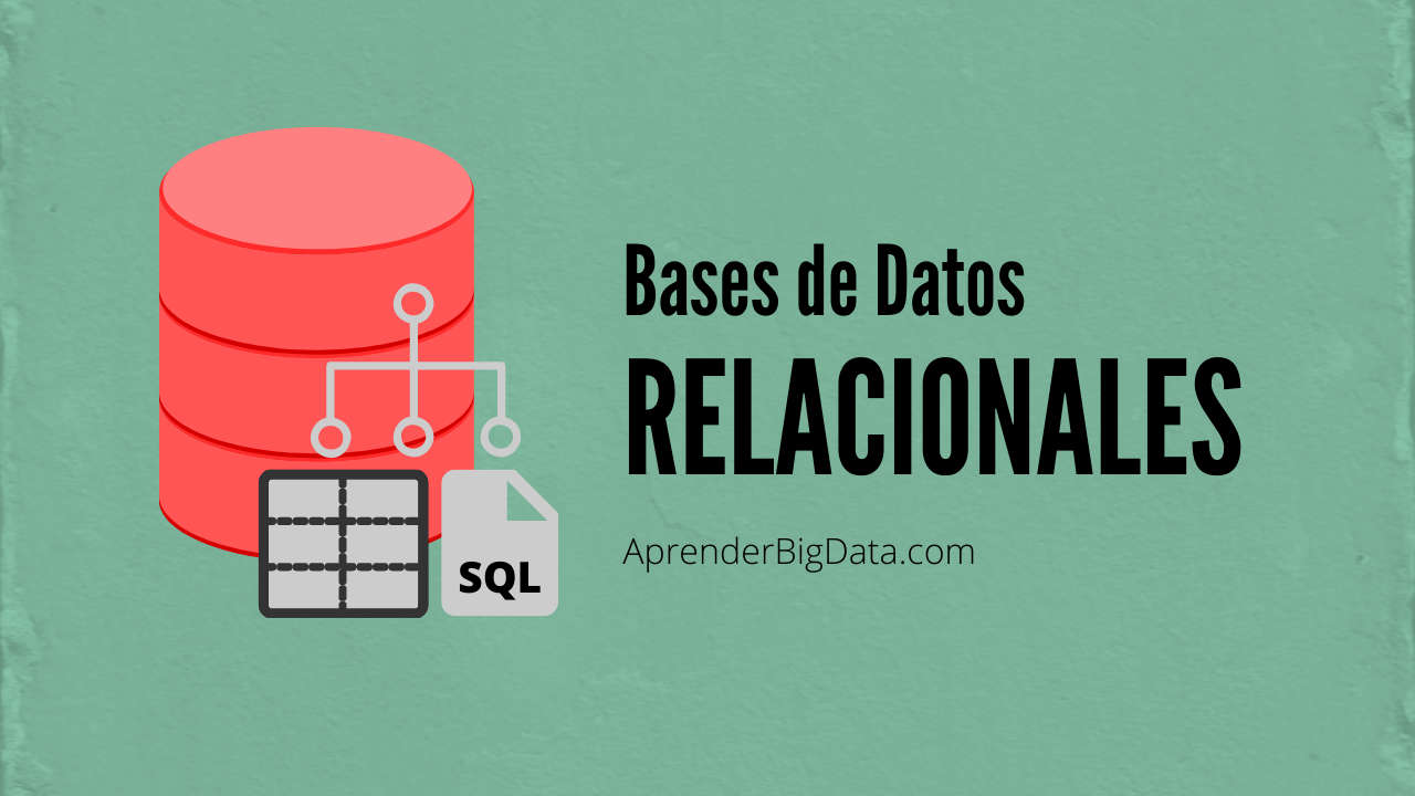 Bases de Datos Relacionales y SQL - Introducción 2023