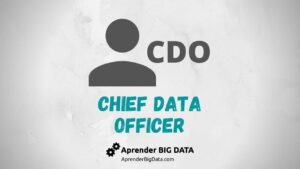 Lee más sobre el artículo Chief Data Officer – CDO