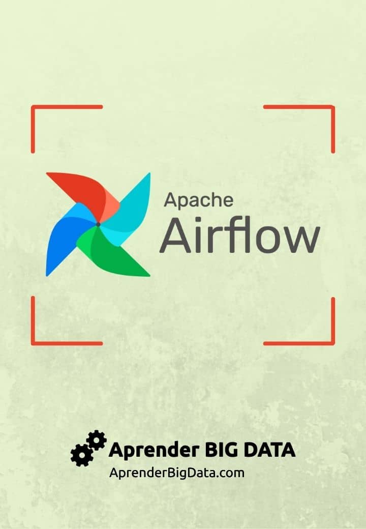 Curso Apache Airflow Aprender Big Data
