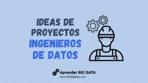 Lee más sobre el artículo 5 Ideas de proyectos para ingenieros de datos que te ayudarán a mejorar tus habilidades