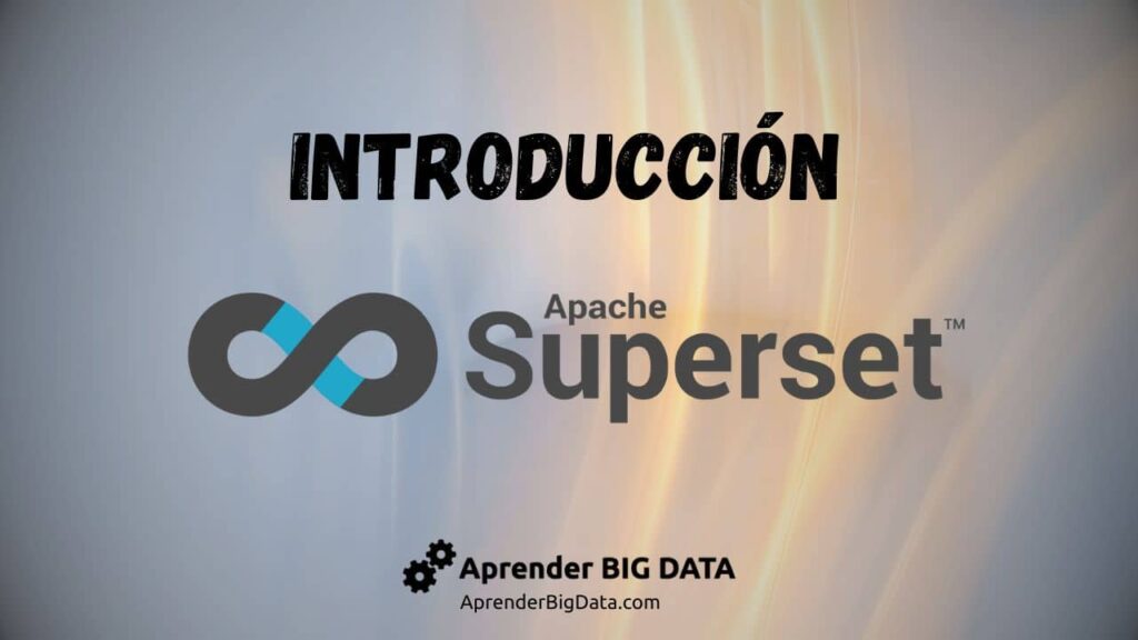 Introducción a Apache Superset