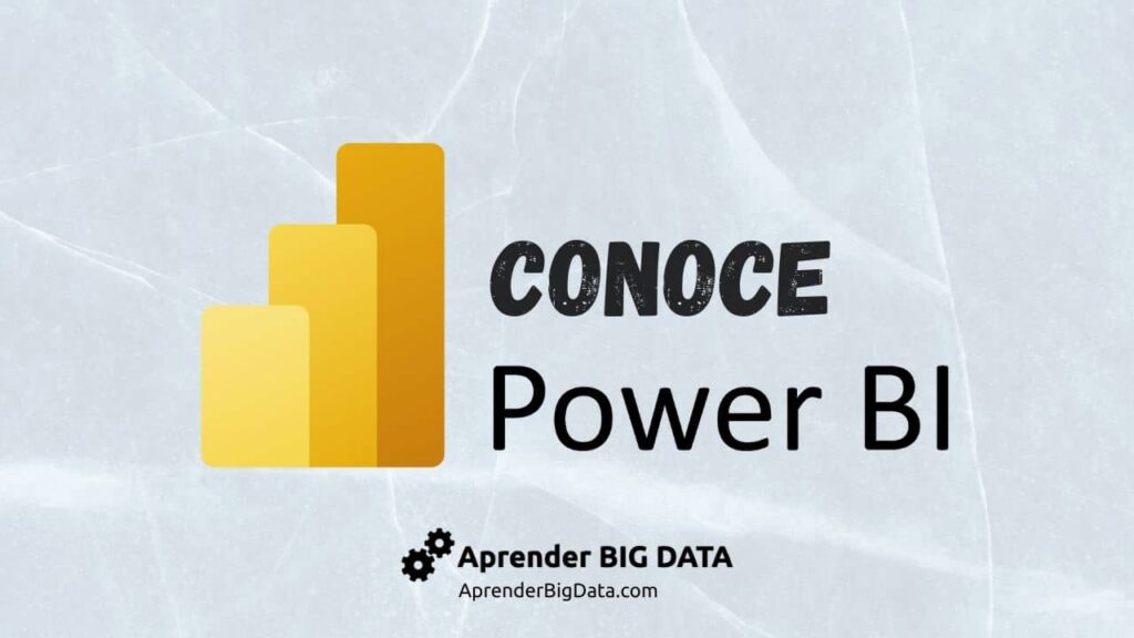 Conoce Power BI