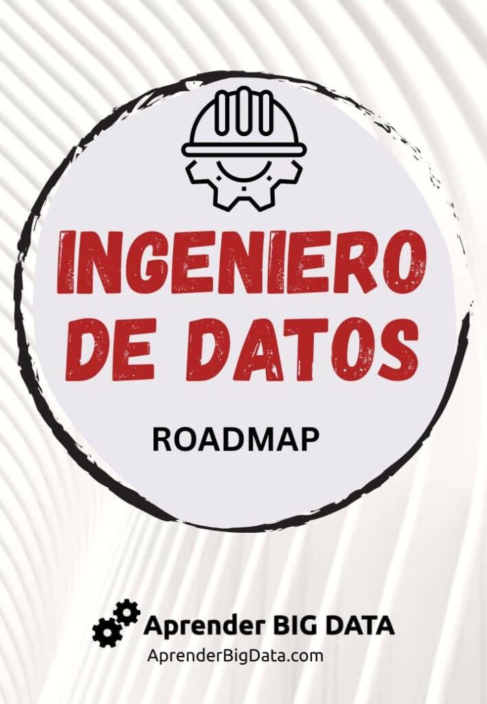 Roadmap ingeniero de datos