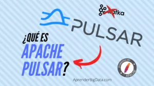 Lee más sobre el artículo Apache Pulsar: Introducción