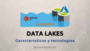 Lee más sobre el artículo Data Lake: Definición y Tecnologías