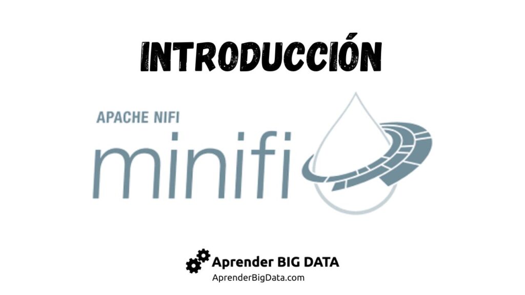Introduccion apache minifi