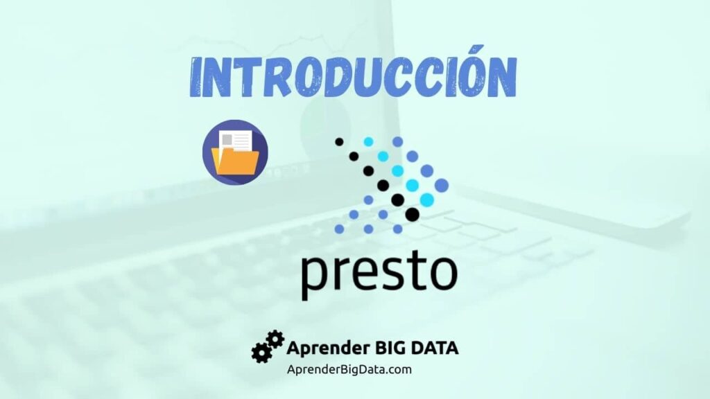PrestoDB Introduccion